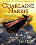 共赴死亡(真爱如血、南方吸血鬼7) - Charlaine Harris 