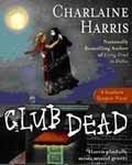 亡者俱乐部(真爱如血、南方吸血鬼3) - Charlaine Harris 